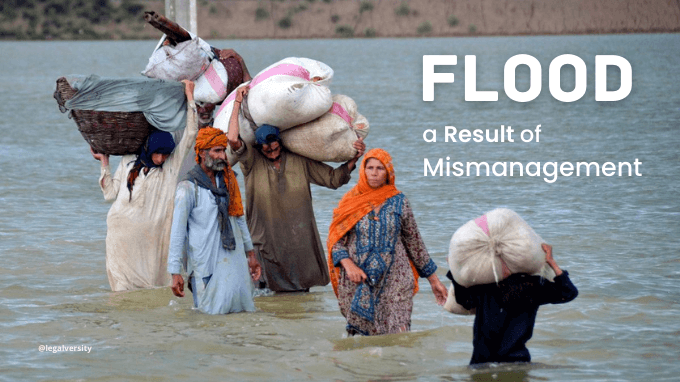 How Mismanagement Causes Floods in Pakistan