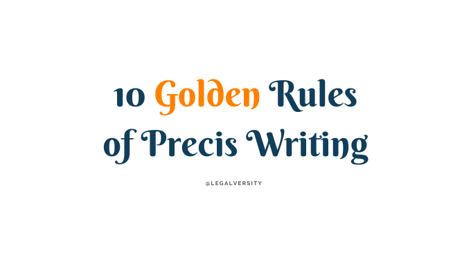 10 Golden Rules of Precis Writing