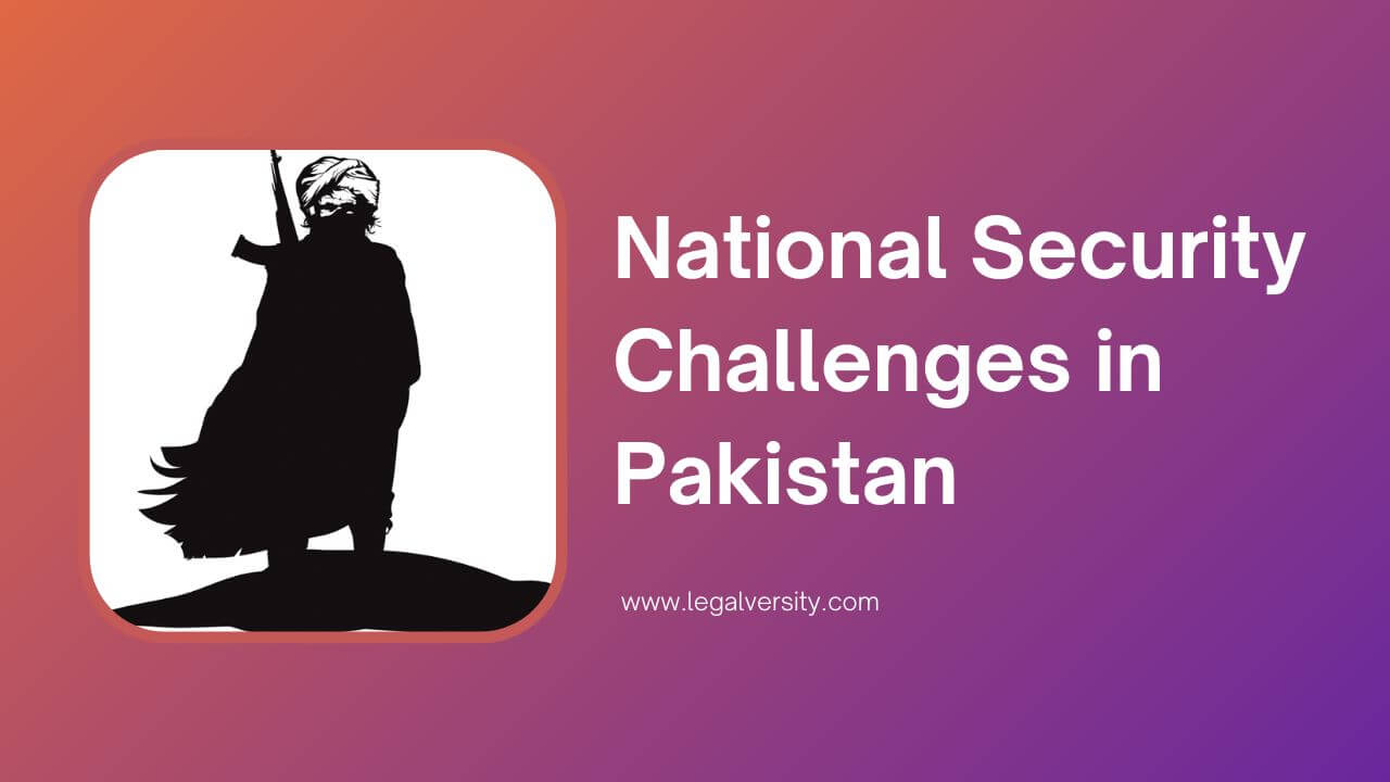 Current National Security Challenges in Pakistan