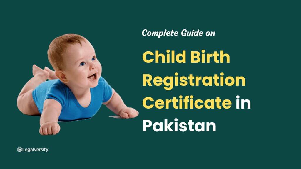 Child Birth Registration Certificate in Pakistan