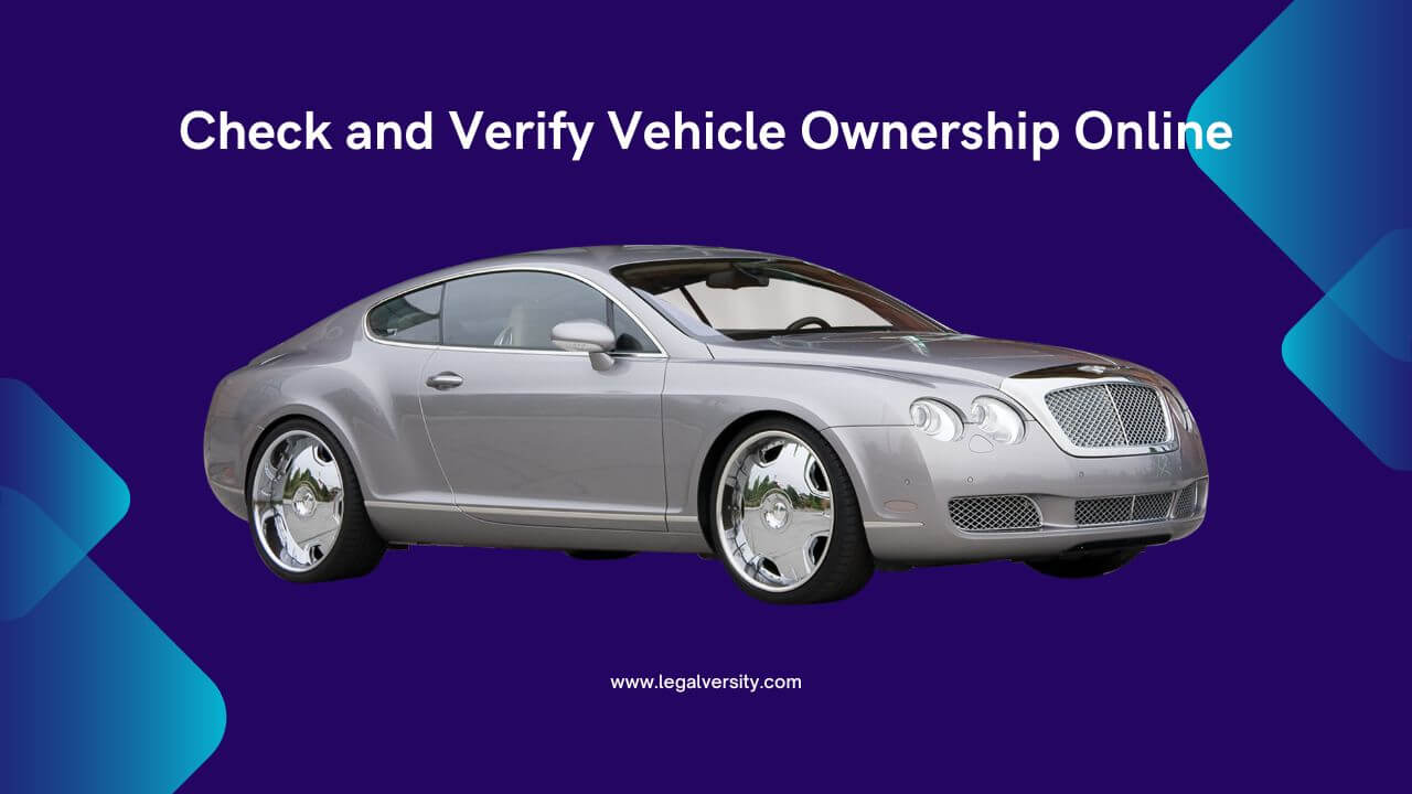 How to Check and Verify Vehicle Ownership Online