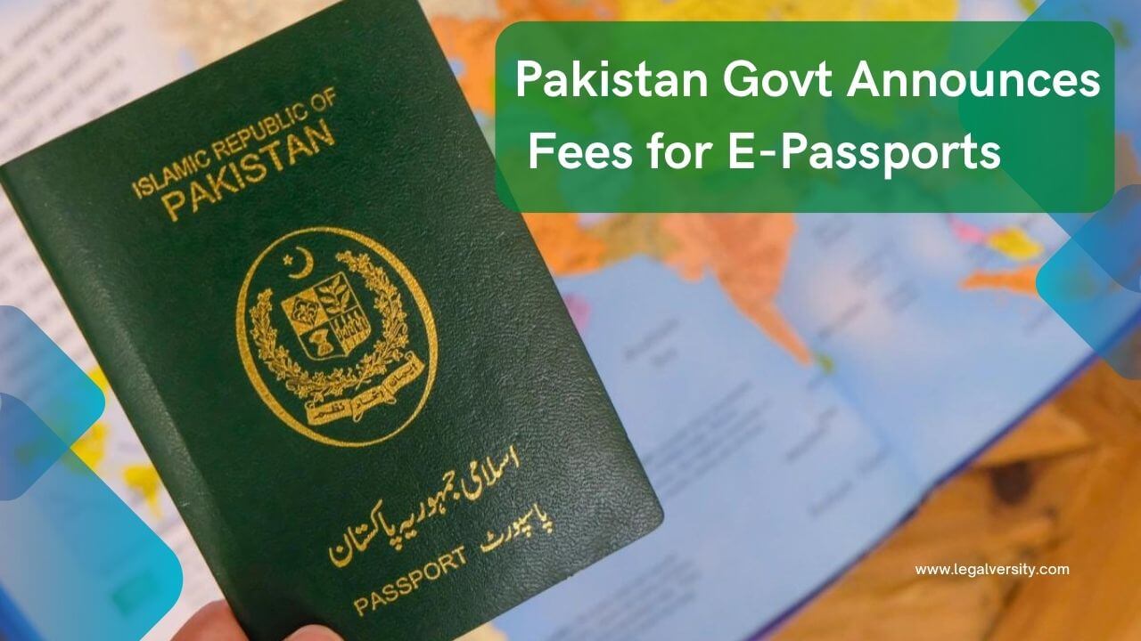 Pakistan Government Announces Fees for E-Passports