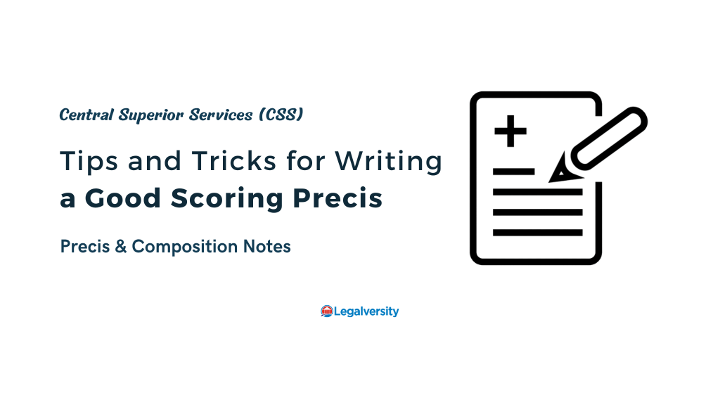 Tips and Tricks for Writing a Good Scoring Precis