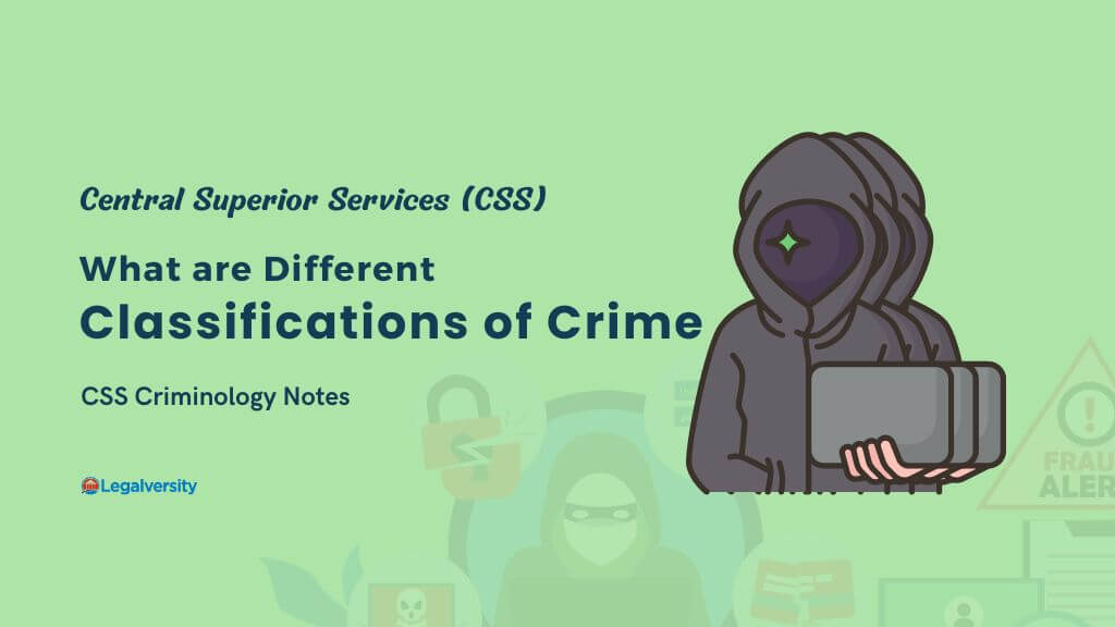 What are the Different Classifications of Crime