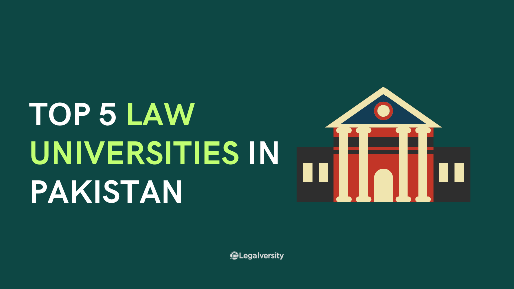 Top 5 Law Universities in Pakistan