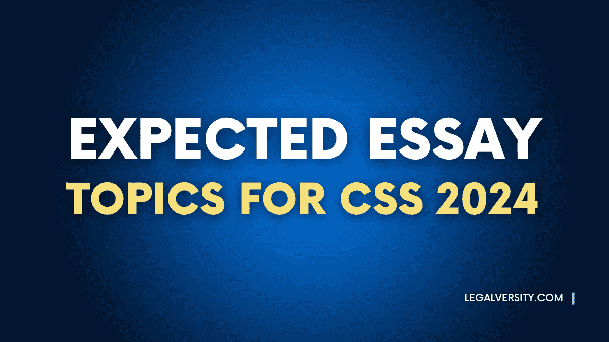 Expected English Essay Topics for CSS 2024