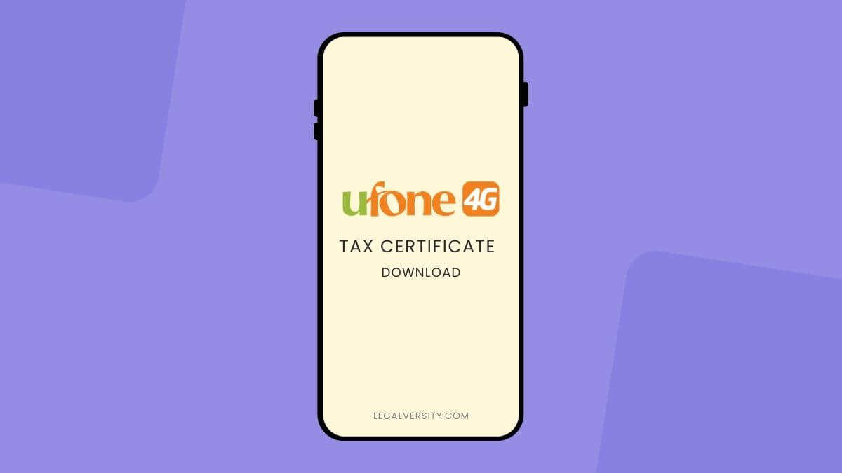 How to Get Ufone Tax Certificate