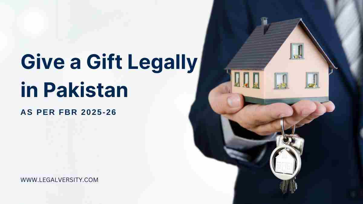 How to Give a Gift Legally in Pakistan