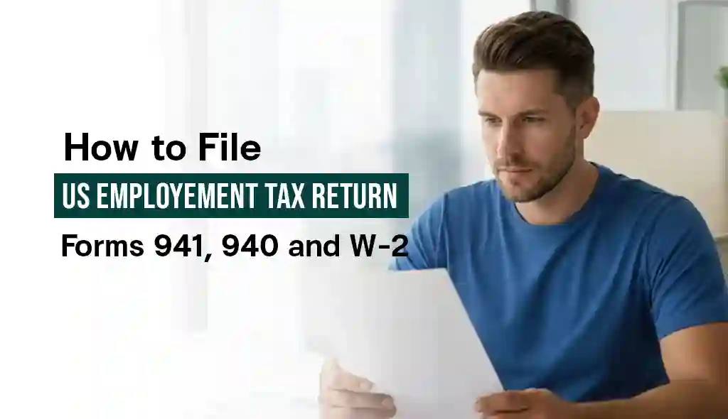 How to File US Employment Tax Return