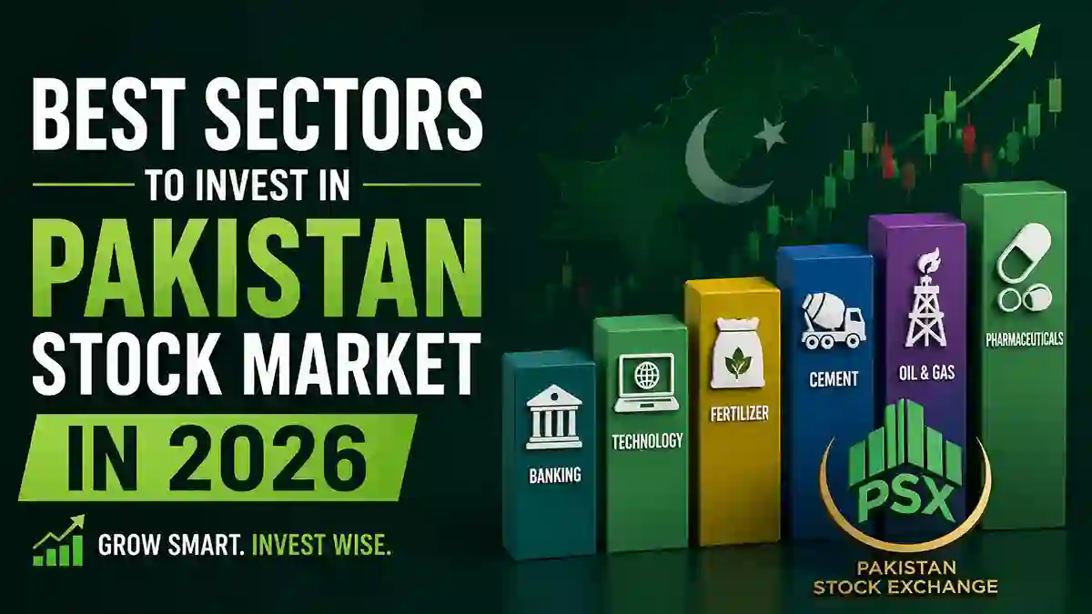 Best Sectors to Invest in Pakistan Stock Market